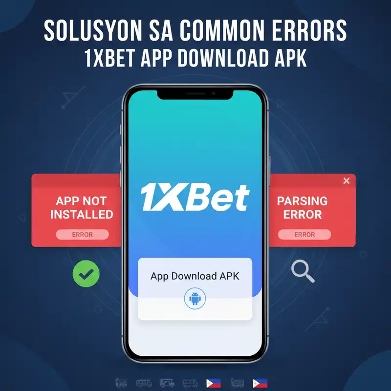 Solusyon sa Common Errors ng 1xbet App Download APK Banner